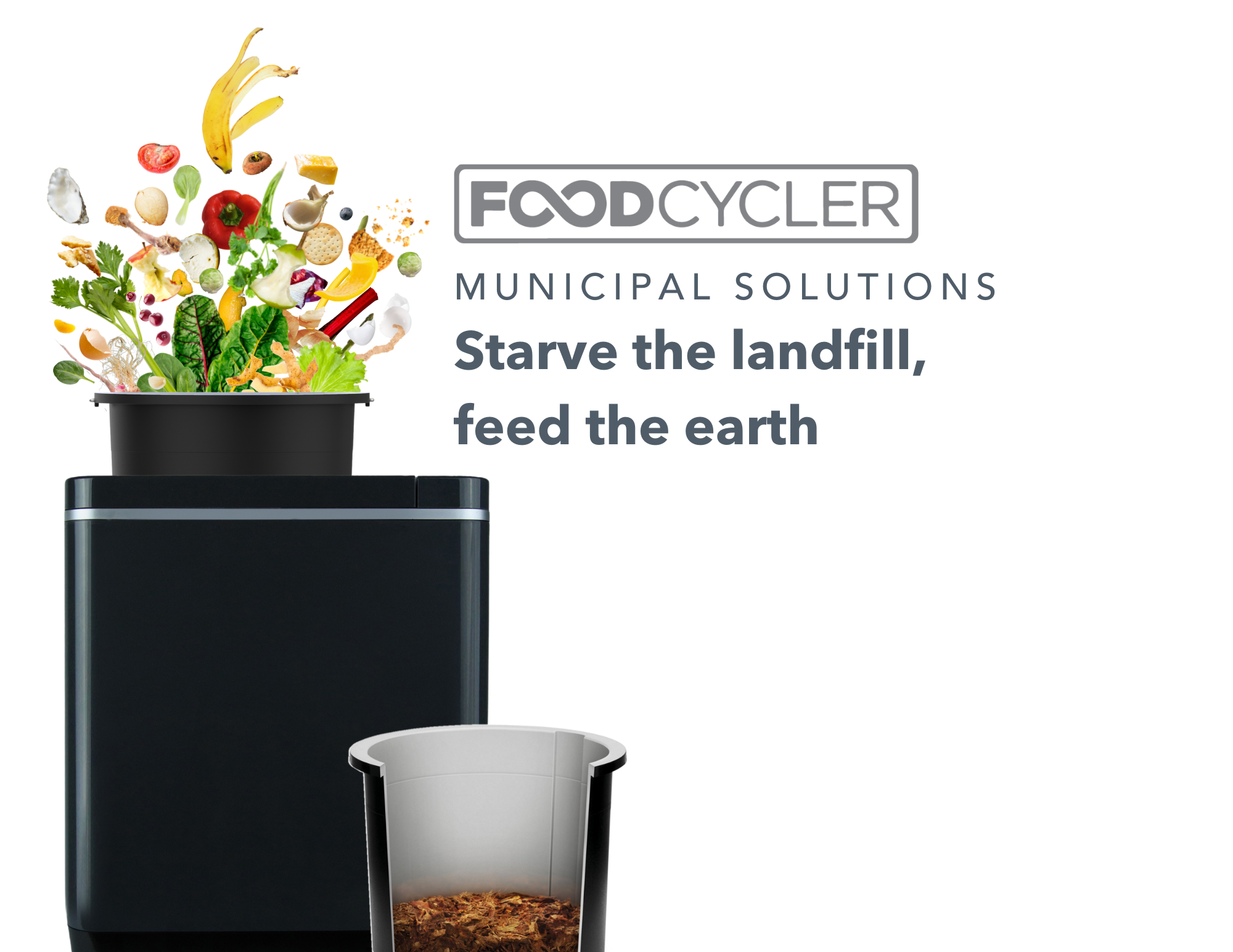 Food is shown funneling into a FoodCycler with caption "Municipal solutions. Starve the landfill, feed the earth"